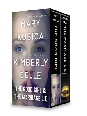 cover image of The Good Girl ; The Marriage Lie